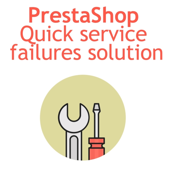PrestaShop Quick service failure solution